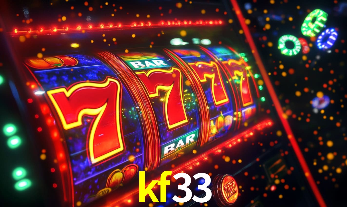 kf33 - Login e Jogue no Casino Online - kf33.com